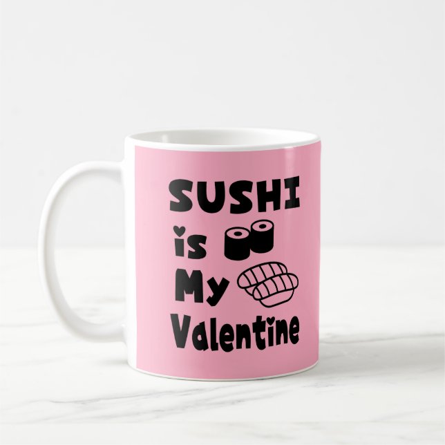 Tasse à café SUSHI est mon Valentin (Gauche)
