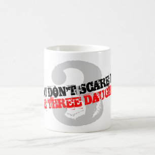 Tasse à café 'Tu ne me fais pas peur, j'ai 3 fille