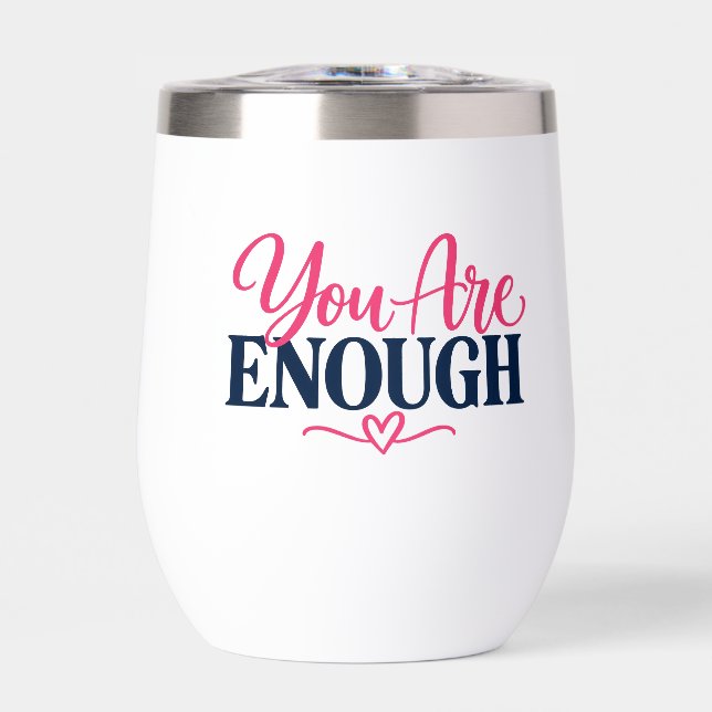 Tasse à design rose 'Vous êtes assez' (Avant)