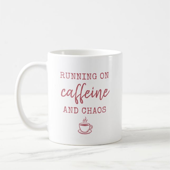 Tasse « À fond sur caféine et chaos » (Gauche)