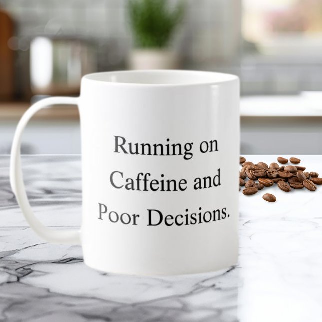 Tasse « À fond sur caféine et mauvaises décisions  (Créateur téléchargé)
