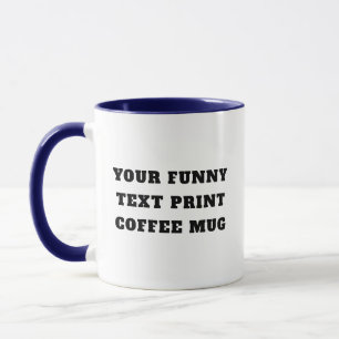 Tasse à texte personnalisé - Cadeau de blague de c
