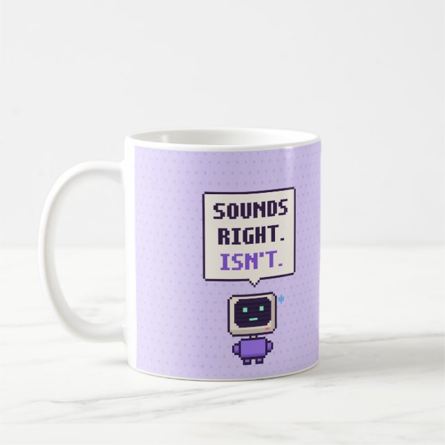Tasse AI Pixel drôle ça sonne juste. C'est pas.  (Gauche)