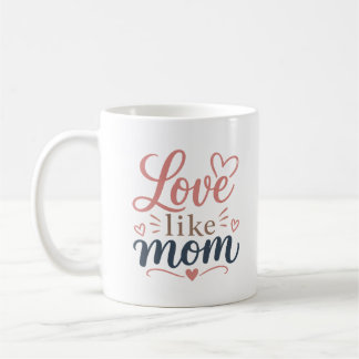 Tasse Amour Comme Maman Cadeau De Fête Des Mères P