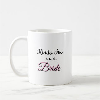 Tasse Assez Chic pour la Mariée