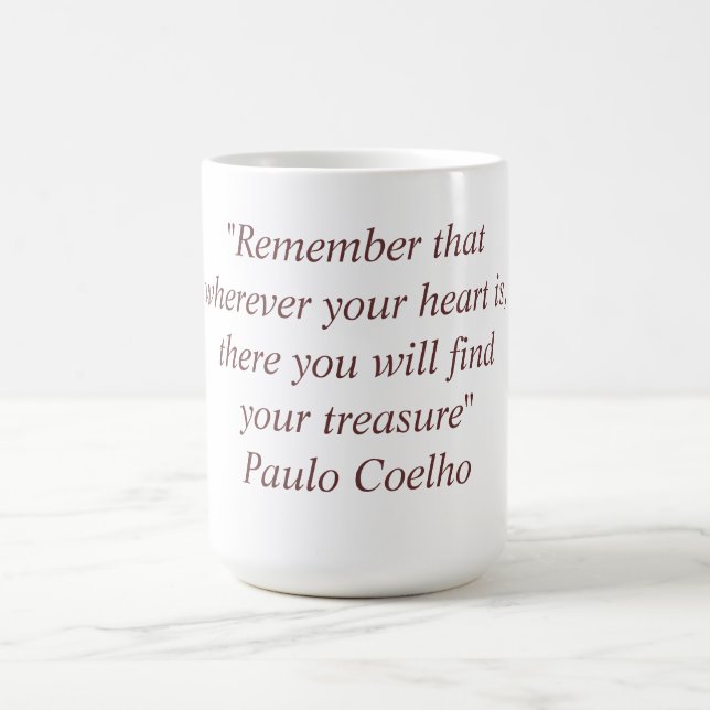 Tasse avec la citation de Paulo Coelho (Centre)