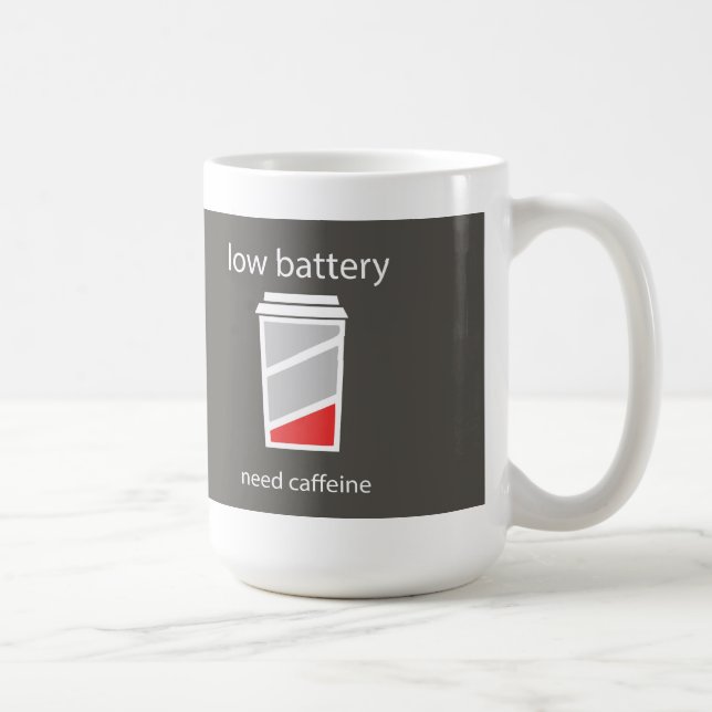Tasse Basse Batterie Besoin de Caféine (Droite)