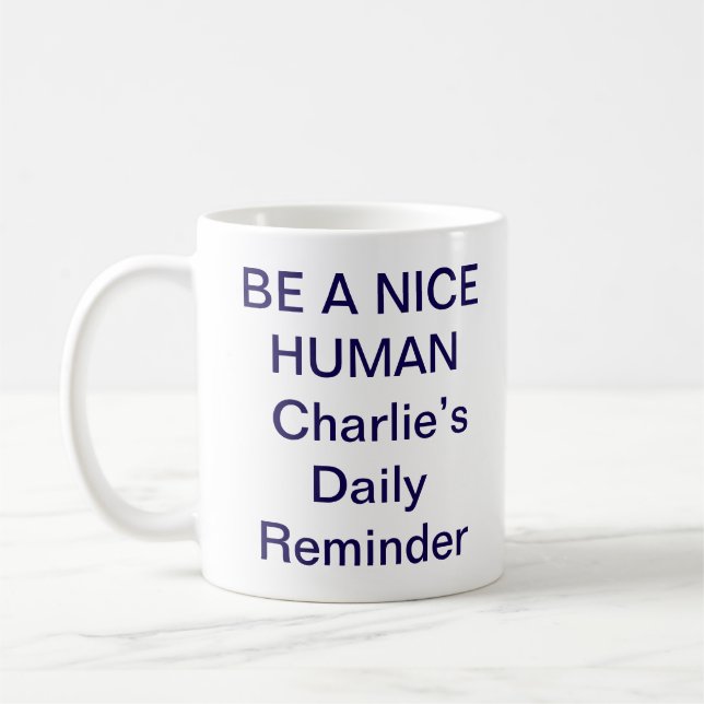 Tasse Be a Nice Human – Citation positive tendance (Gauche)