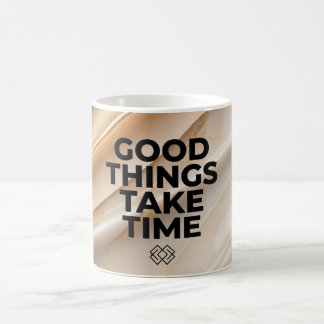 Tasse Bonne Chose Prend Du Temps Citation Motivant
