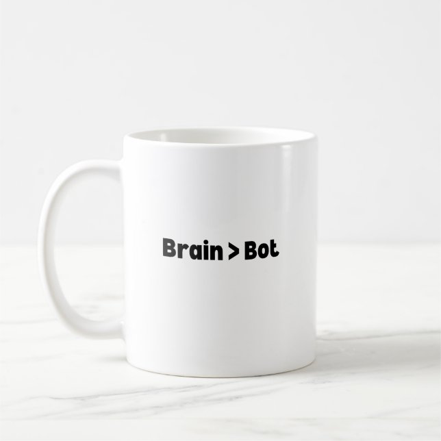 Tasse Brain Over Bot – Tasse intelligente et drôle (Gauche)