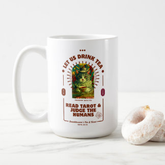 Tasse « Buvons du thé, lisons les tarots et jugeon
