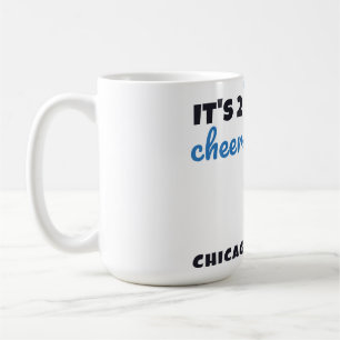 Tasse Chicago NYE 2027 Il fait 2 degrés, à votre s