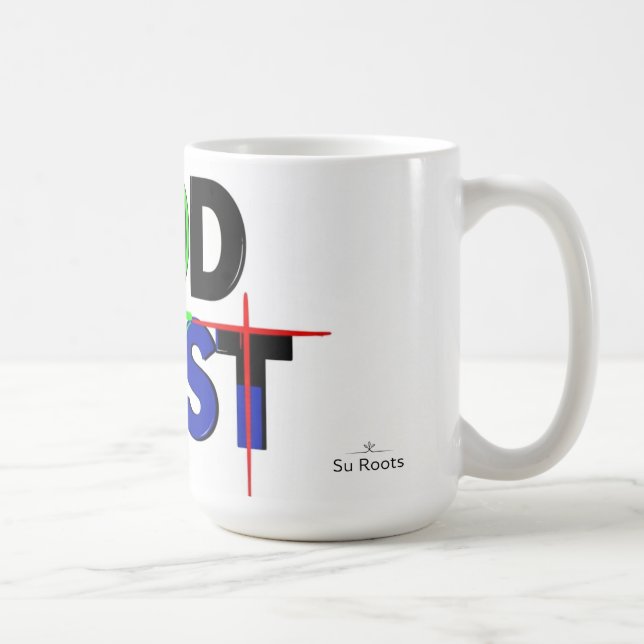 Tasse chrétienne « Dieu d'abord » par Su Roots  (Droite)