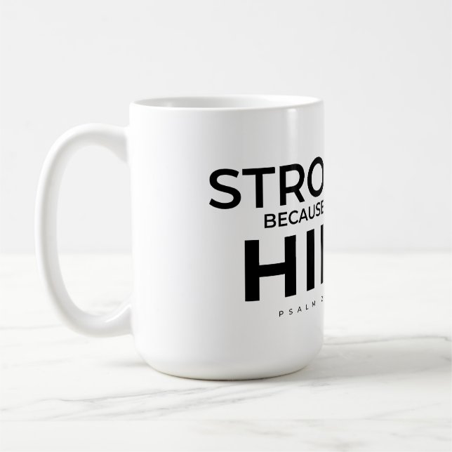 Tasse chrétienne Psaume 28:7 Fort en Lui (Gauche)