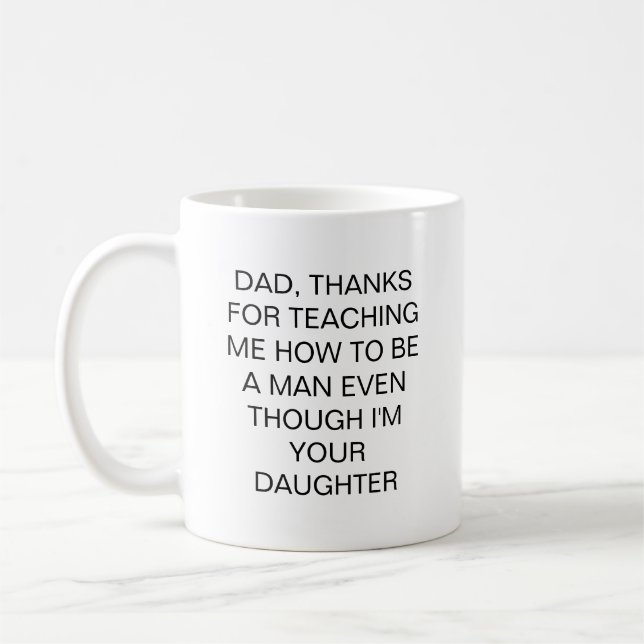 Tasse Citation Cadeau Drôle pour Père Fille (Gauche)