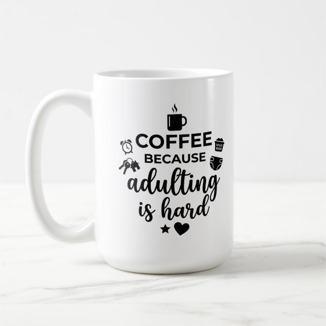 Tasse Classique 15 oz Citation de Café Drôle sur l (Gauche)