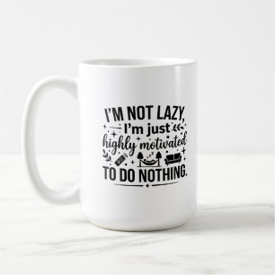 Tasse Classique 15 oz Isolant Motivation Lazy