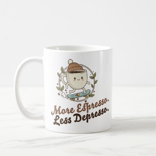 Tasse Classique - Plus d'Espresso. Moins de Dépres (Gauche)