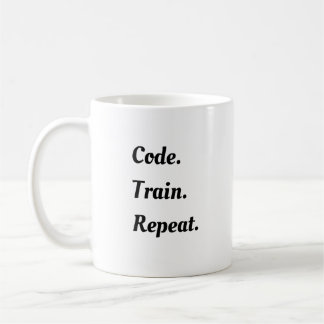 Tasse Code Train Repeat Ingénieur IA – Machine