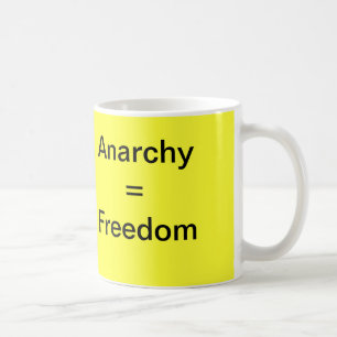 Tasse d'anarchie = de liberté