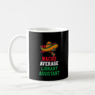 Tasse d'assistant de bibliothèque pas moyen