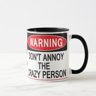tasse d'avertissement de personne folle