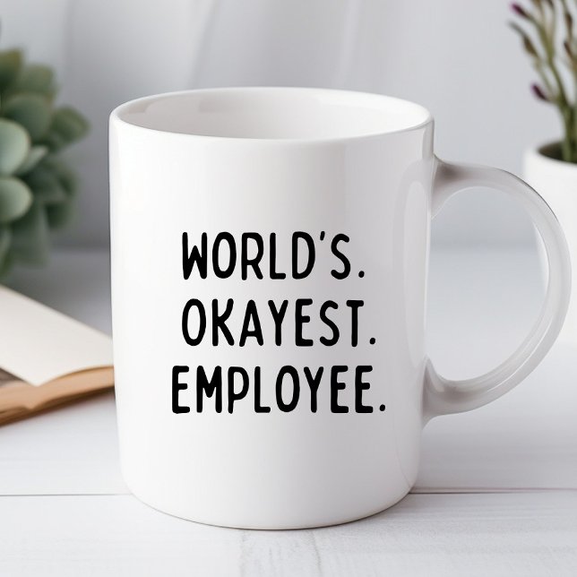Tasse de bureau drôle pour l'employé le plus moyen (Créateur téléchargé)