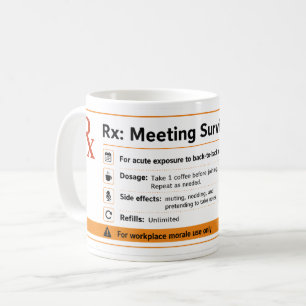 Tasse de bureau Rx de survie à une réunion drôle