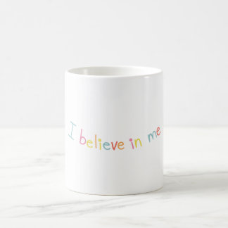Tasse de café avec citation motivante Je Crois En