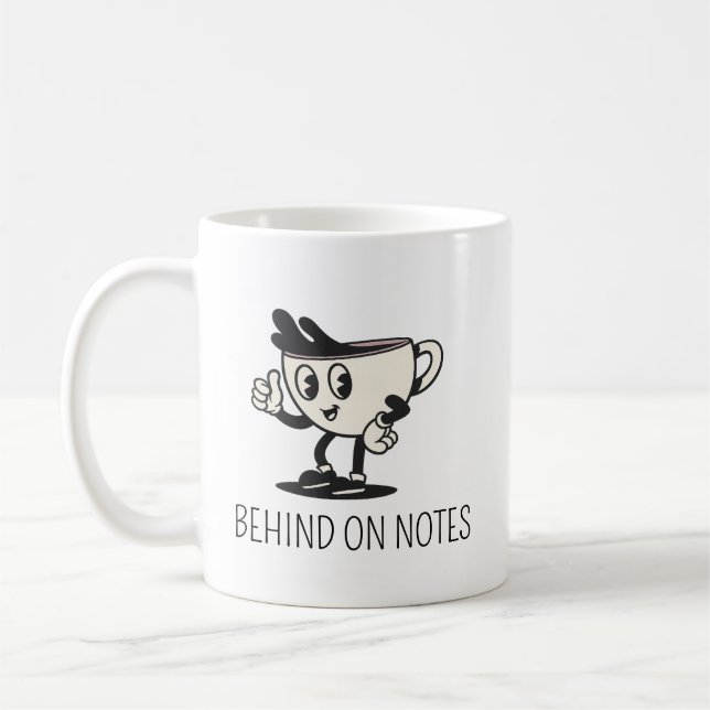 Tasse de café Behind On Notes, café rétro thérapeu (Gauche)