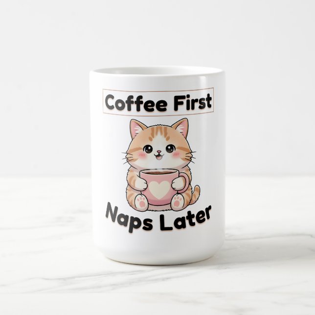 Tasse de café d'abord, sieste plus tard, chat mign (Centre)