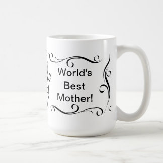 Tasse de café de la meilleure "mère du monde"
