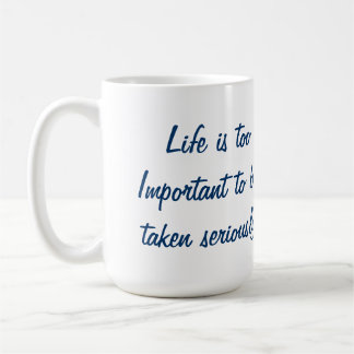 Tasse de café de la vie