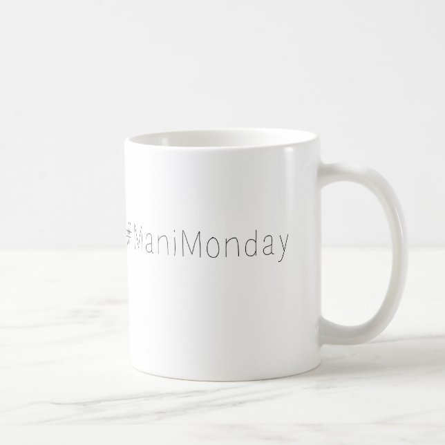 tasse de café de lundi de #mani (Droite)