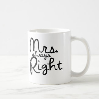 Tasse de café de Mme Always Right