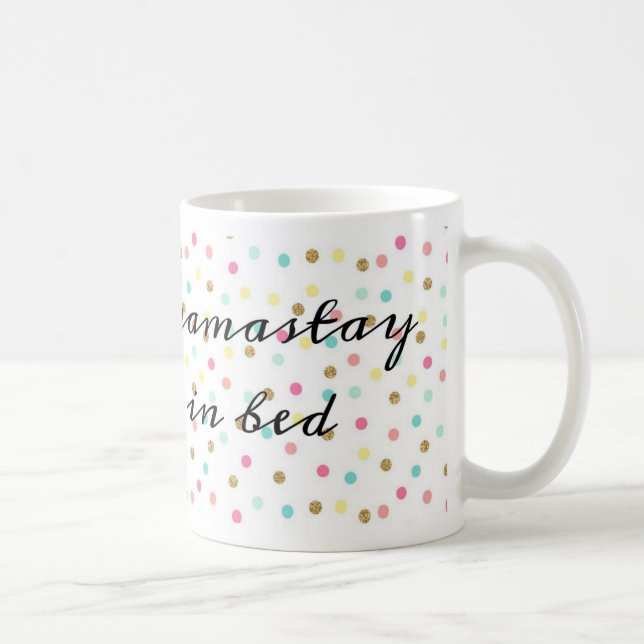 Tasse de café de Namastay (Droite)
