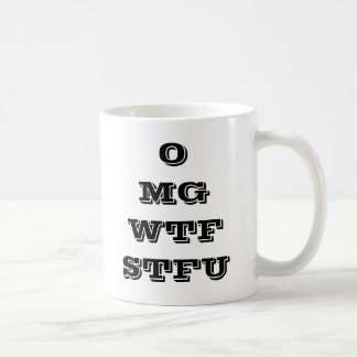Tasse de café d'OMG WTF STFU