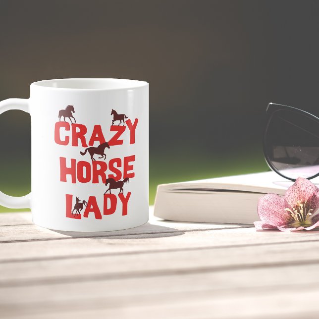 Tasse de café drôle Crazy Horse Lady pour amateur  (Créateur téléchargé)