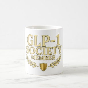 Tasse de café drôle de membre de la société GLP-1