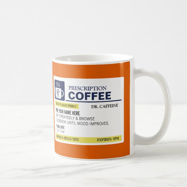 Tasse de café drôle de prescription (Droite)