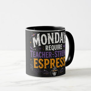 Tasse de café drôle du lundi Espresso Force Enseig