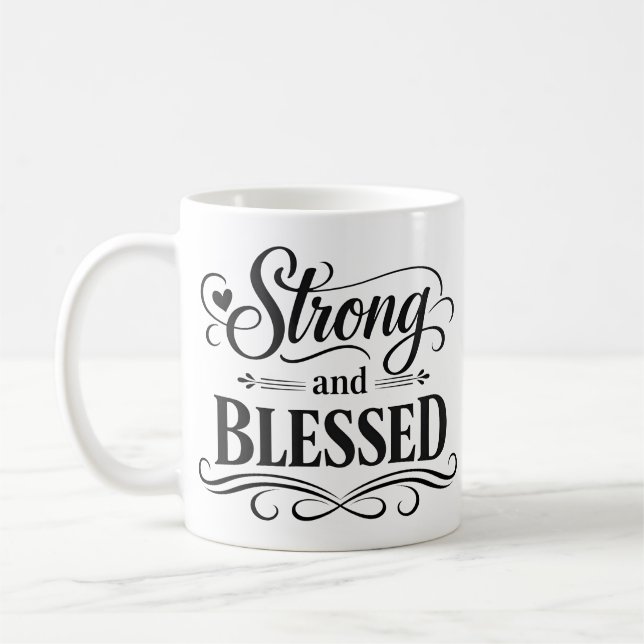 Tasse de café inspirante forte et bénie (Gauche)