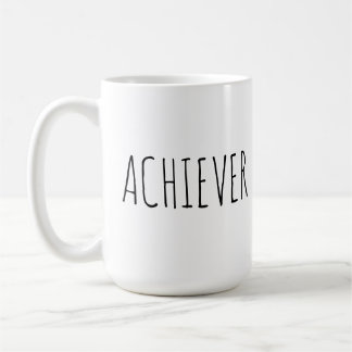 Tasse de café inspirée de citation d'accomplisseur
