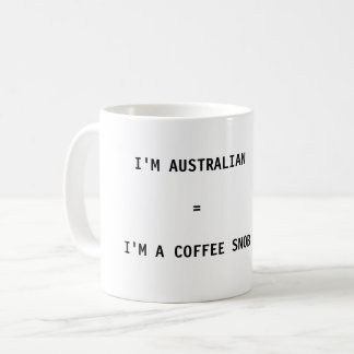 Tasse de café - je suis australien = je suis un
