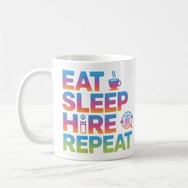 Tasse de café « Manger Dormir Embaucher Répéter »  (Gauche)