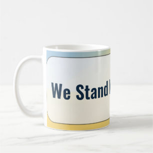 Tasse de café 'Nous sommes avec l'Ukraine' Message