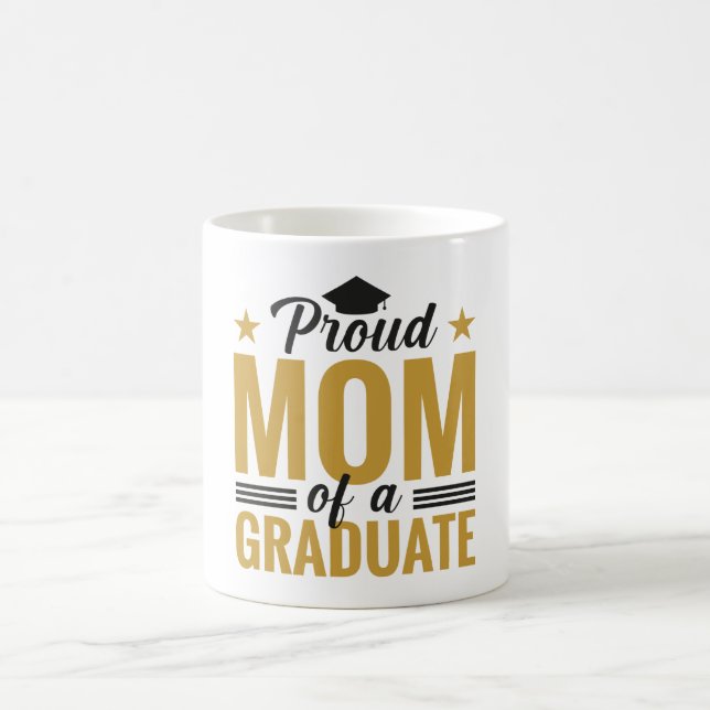 Tasse de café pour maman fière d'un diplômé (Centre)