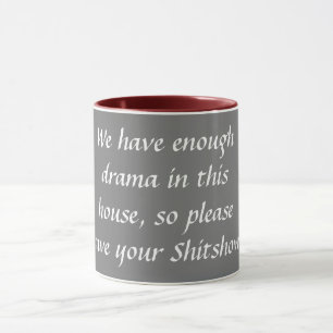 Tasse de café "sauvez votre Shitshow"