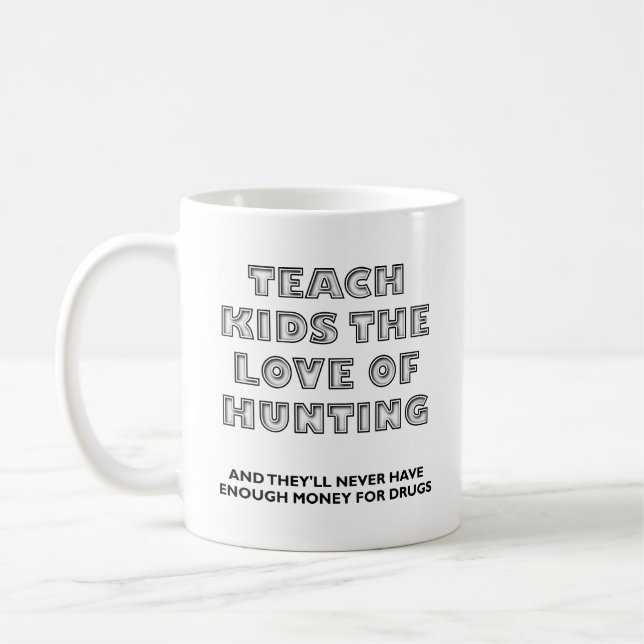 Tasse de chasse drôle pour enfants (Gauche)