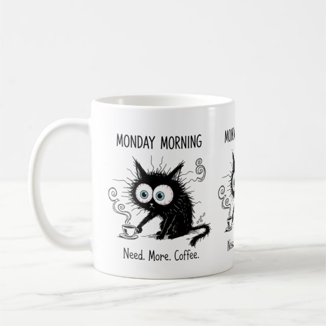 Tasse de chat drôle Besoin de plus de café le lund (Gauche)